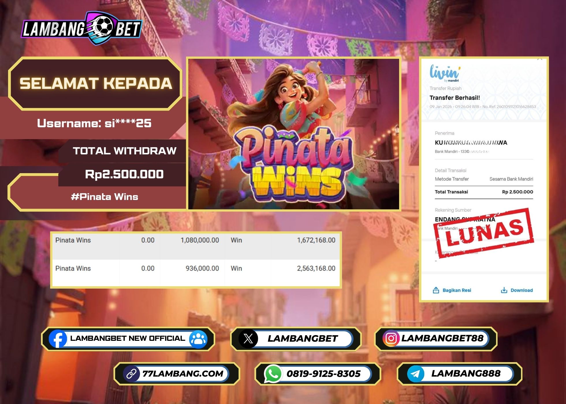 LAMBANGBET [9 JANUARI 2026] JACKPOT SLOT Pinata Wins "Rp2.500.000" LUNAS